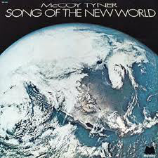 McCoy Tyner - Song Of The New World (LP, Album, RE, RM) - NEW
