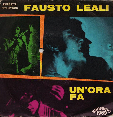Fausto Leali - Un'Ora Fa (7", Single) - USED