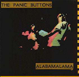 The Panic Buttons - Alabamalama (LP, Album) - USED