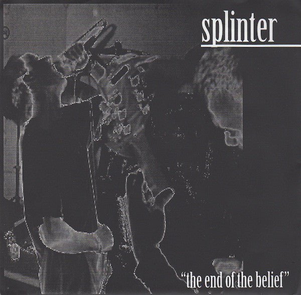 Splinter (4) - The End Of The Belief (7", EP) - USED