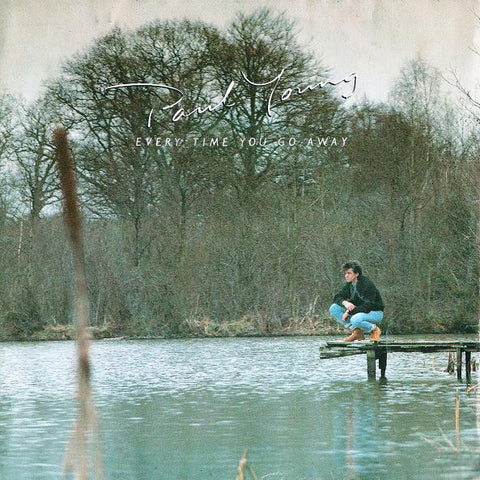 Paul Young - Every Time You Go Away (7") - USED