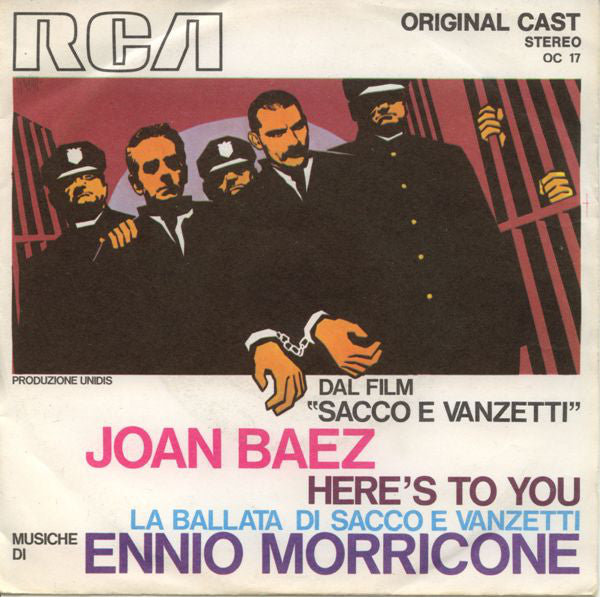 Joan Baez - Ennio Morricone - Here's To You / La Ballata Di Sacco E Vanzetti (7", Single) - USED