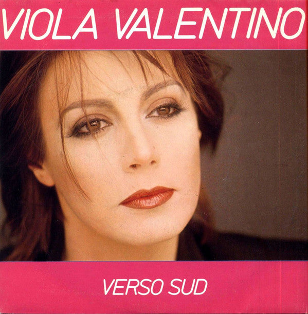 Viola Valentino - Verso Sud (7") - USED