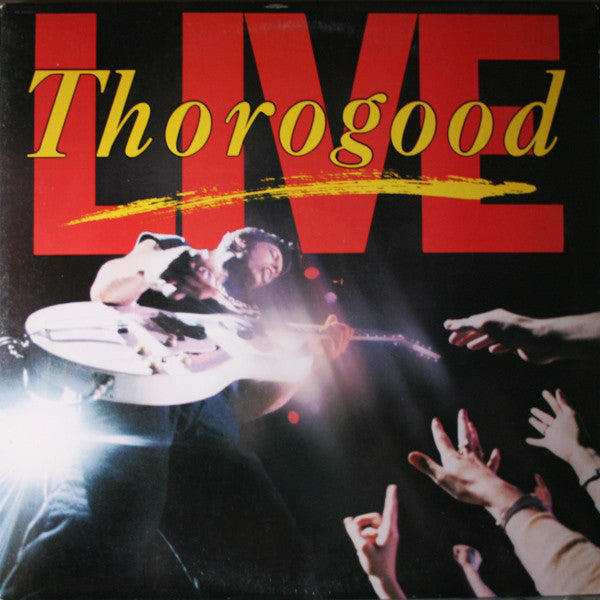 George Thorogood & The Destroyers - Live (LP, Album, Club) - USED