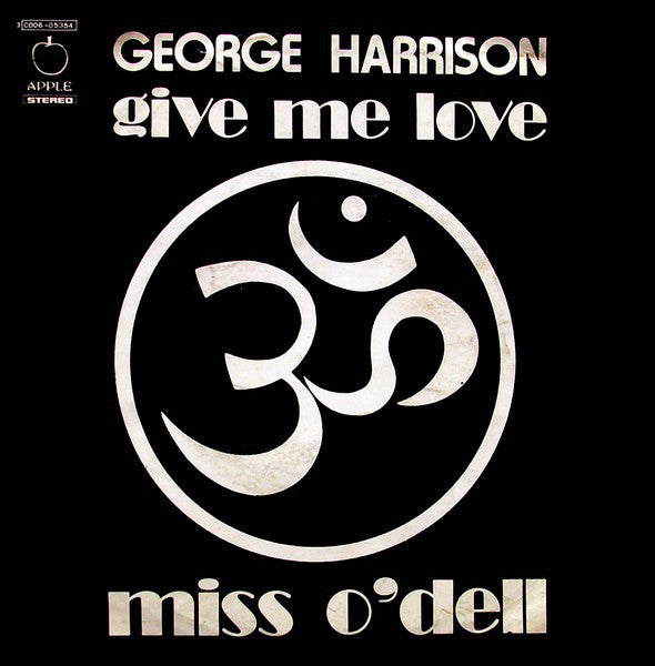George Harrison - Give Me Love / Miss O'Dell (7") - USED