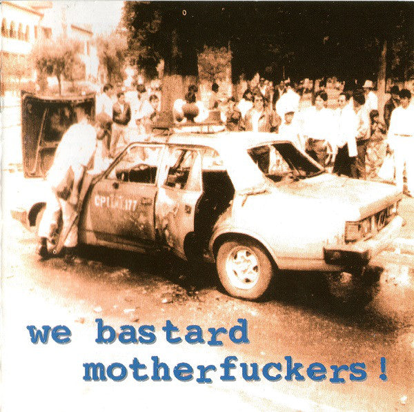 Various - We Bastard Motherfuckers! (CD, Comp) - USED