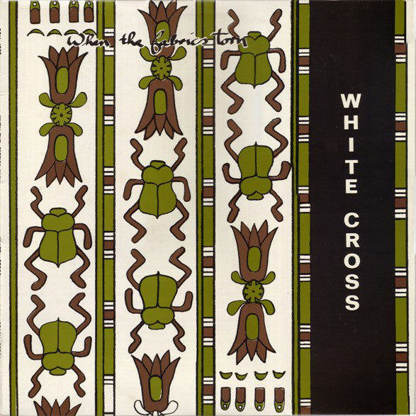 White Cross (2) - When The Fabrics Torn (12", EP) - USED