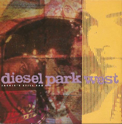 Diesel Park West - Jackie's Still Sad (7") - USED