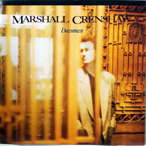 Marshall Crenshaw - Downtown (LP, Album) - USED