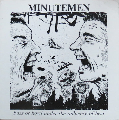 Minutemen - Buzz Or Howl Under The Influence Of Heat (12", EP, RE, RP) - NEW