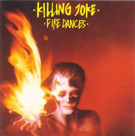 Killing Joke - Fire Dances (LP, Album) - USED
