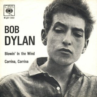 Bob Dylan - Blowin' In The Wind / Corrina, Corrina (7", Single) - USED