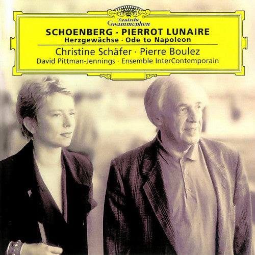 Schoenberg* - Christine Schäfer, Pierre Boulez, David Pittman-Jennings, Ensemble InterContemporain - Pierrot Lunaire - Herzgewächse - Ode To Napoleon Buonaparte (CD, Album) - USED