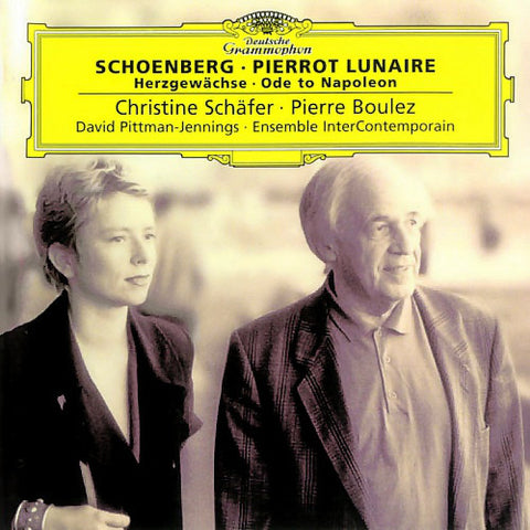 Schoenberg* - Christine Schäfer, Pierre Boulez, David Pittman-Jennings, Ensemble InterContemporain - Pierrot Lunaire - Herzgewächse - Ode To Napoleon Buonaparte (CD, Album) - USED