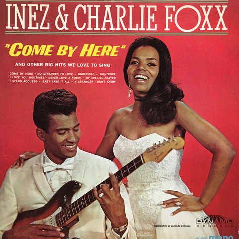 Inez & Charlie Foxx* - Come By Here (LP, Mono) - USED