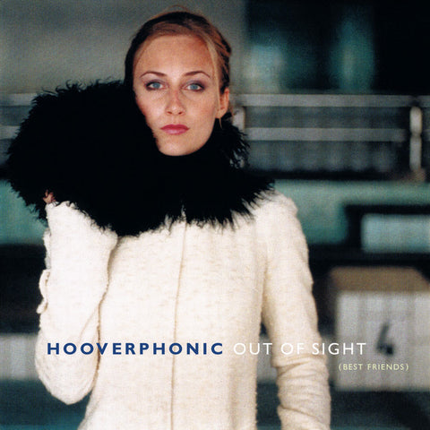 Hooverphonic - Out Of Sight (Best Friends) (CD, Single, Enh) - USED