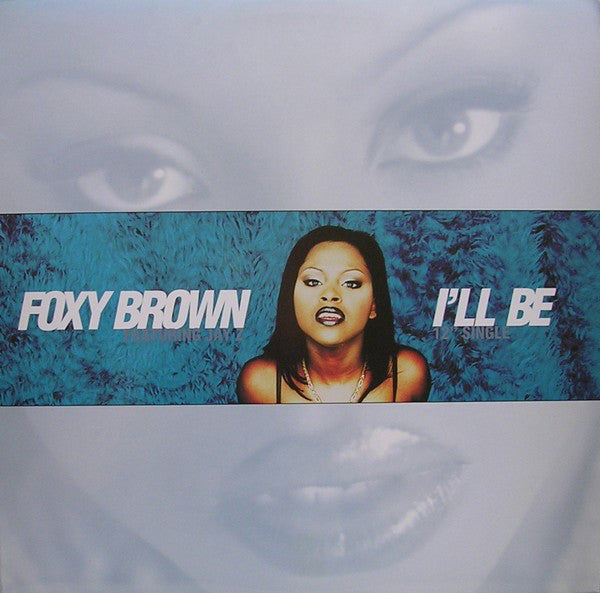 Foxy Brown - I'll Be (12", Single) - USED