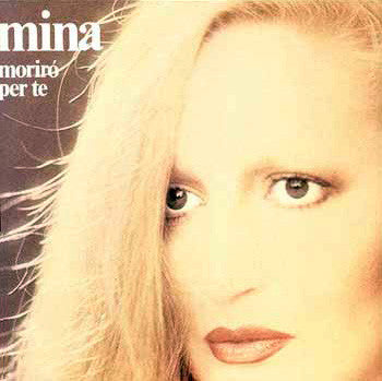 Mina (3) - Moriró Per Te  (7") - USED