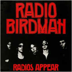 Radio Birdman - Radios Appear (LP, Album, RE) - USED