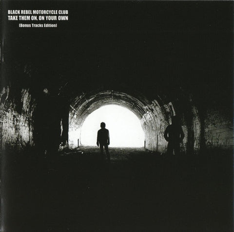 Black Rebel Motorcycle Club - Take Them On, On Your Own (CD, Album, RE, Bon) - NEW