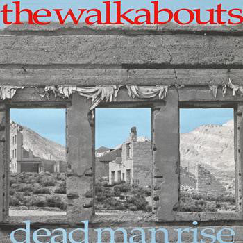 The Walkabouts - Dead Man Rise (12", Maxi) - USED