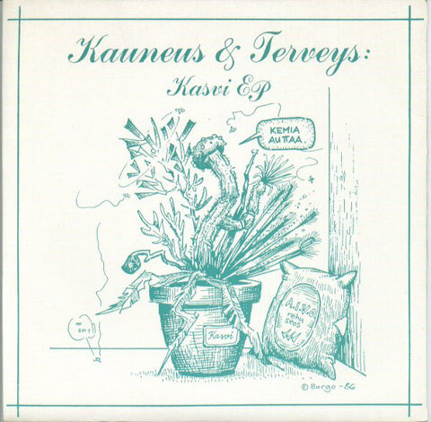 Kauneus & Terveys - Kasvi EP (7", EP) - USED