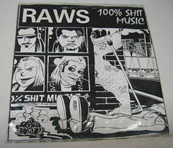 Raws - 100% Shit Music (7") - USED