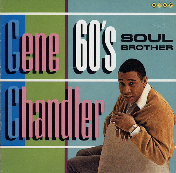 Gene Chandler - Sixties Soul Brother (LP, Comp) - USED
