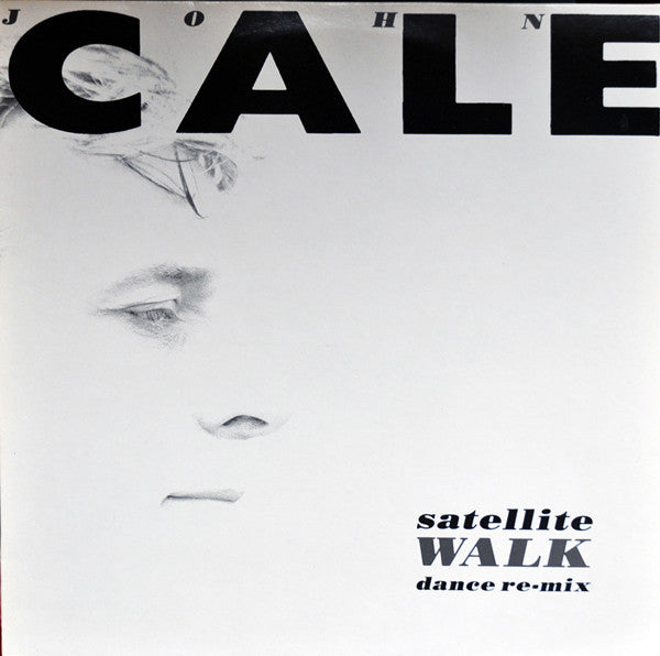 John Cale - Satellite Walk Dance Re-Mix (12") - USED