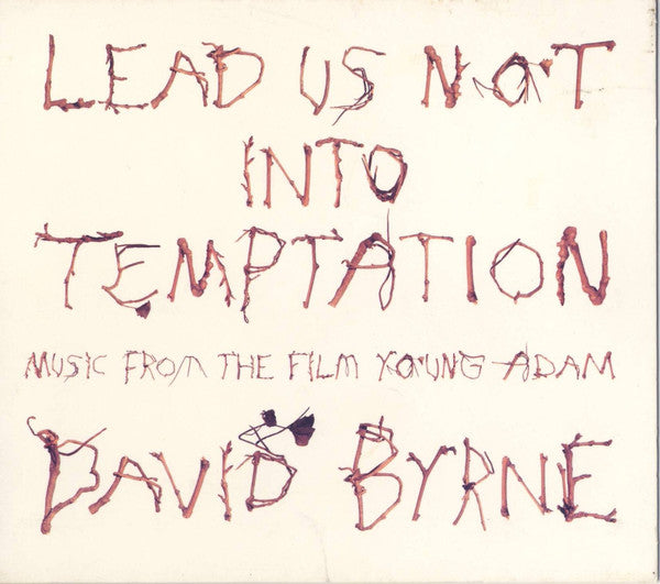 David Byrne - Lead Us Not Into Temptation - Music From The Film Young Adam (CD, Album) - USED