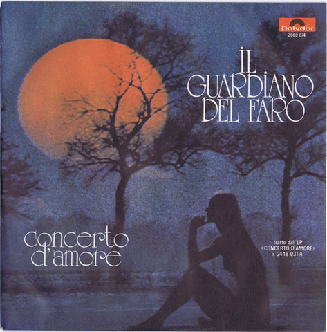 Il Guardiano Del Faro - Concerto D'Amore / Cosi' Dolce (7") - USED
