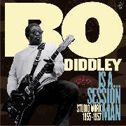 Bo Diddley - Bo Diddley Is A... Session Man - Studio Work 1955-1957 (CD, Comp) - NEW