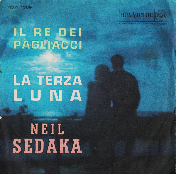 Neil Sedaka - Il Re Dei Pagliacci / La Terza Luna (7") - USED