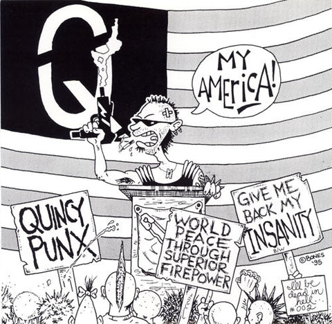 Quincy Punx / Rejects - My America! / Not Human (7") - USED