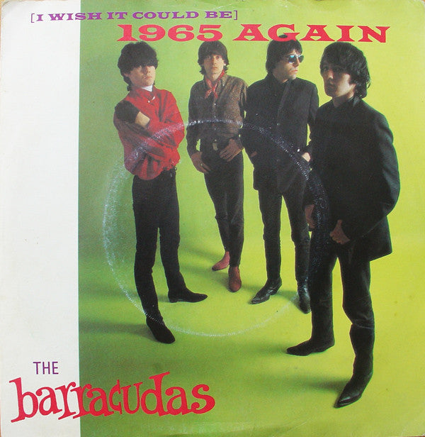The Barracudas* - (I Wish It Could Be) 1965 Again (7", Single) - USED