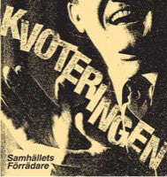 Kvoteringen - Samhällets Förrädare (LP, Album) - USED