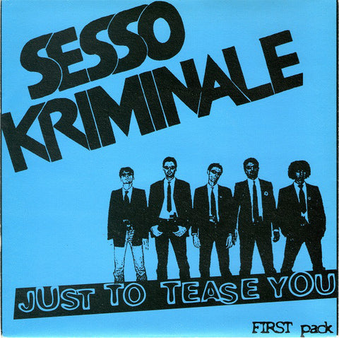 Sesso Kriminale - Just To Tease You (7", EP) - USED