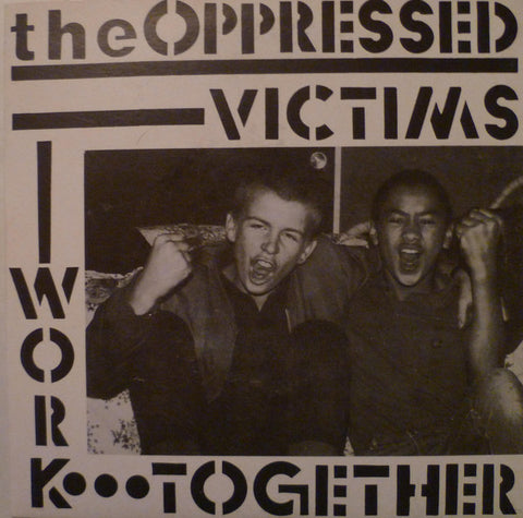 The Oppressed - Victims / Work Together (7", RE) - USED