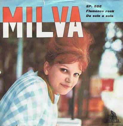 Milva - Flamenco Rock / Da Solo A Sola (7") - USED