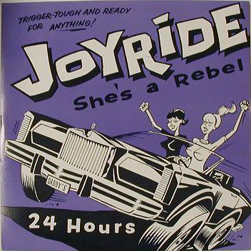 Joyride (7) - 24 Hours / She's A Rebel (7") - USED