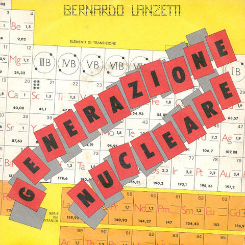 Bernardo Lanzetti - Generazione Nucleare (7") - USED