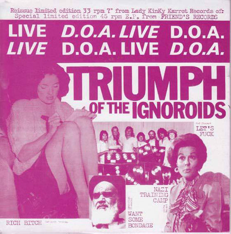 D.O.A. (2) - Triumph Of The Ignoroids (7", EP, Ltd, Num, RE) - USED