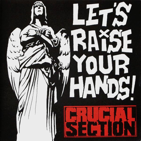 Crucial Section - Let's Raise Your Hands! (7", EP) - USED