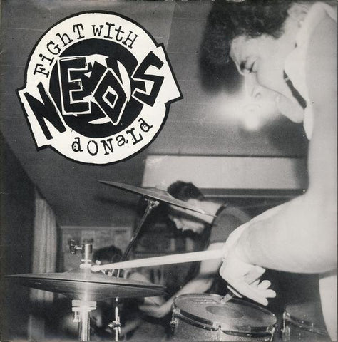 Neos (2) - Fight With Donald (7", EP, Num) - USED