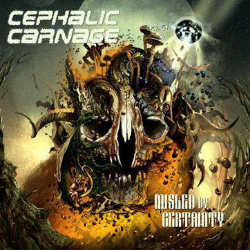 Cephalic Carnage - Misled By Certainty (CD, Album) - NEW