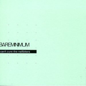 Bare Minimum - Can't Cure The Nailbiters (CD, Album) - USED