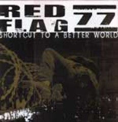 Red Flag 77 - Short Cut To A Better World (LP, Album, RE) - USED