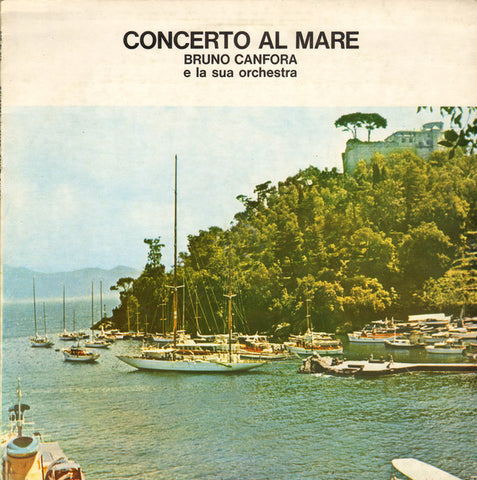 Bruno Canfora E La Sua Orchestra - Concerto Al Mare (LP, RE) - USED