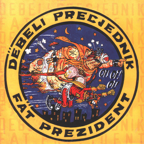 Debeli Precjednik - Fat Prezident (7", EP) - USED