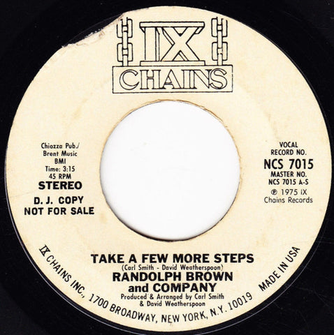 Randolph Brown And Company* - Take A Few More Steps (7", Promo) - USED
